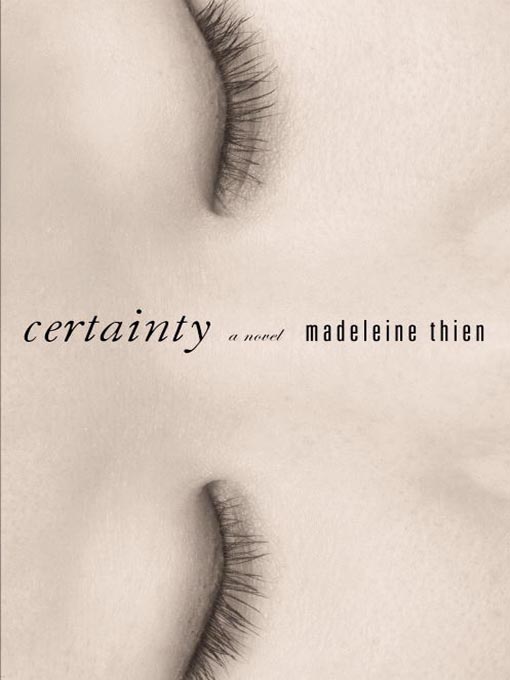 Title details for Certainty by Madeleine Thien - Available